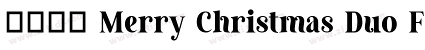免费获取 Merry Christmas Duo Font字体转换 免费获取 Merry Christmas Duo Font字体转换